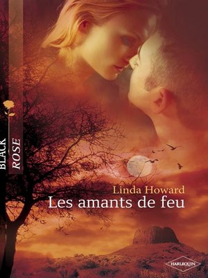 cover image of Les amants de feu (Harlequin Black Rose)